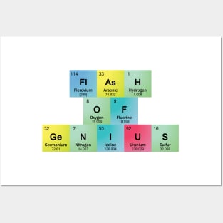 Flash of Genius Spelled with Periodic Table Symbols Posters and Art